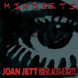 joan jett the blackhearts mindsets