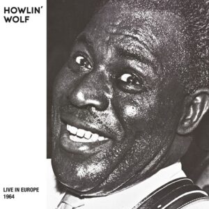 howlin wolf live in europe
